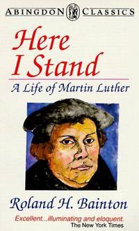 A Life of Martin Luther (Abingdon Classics)