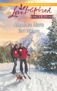 Alaskan Hero (Love Inspired LP)
