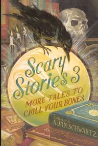 image of Scary Stories 3: More Tales To Chill Your Bones (Turtleback School & Library Binding Edition)