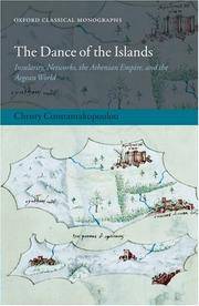 The Dance of the Islands: Insularity, Networks, the Athenian Empire, and the Aegean World (Oxford...