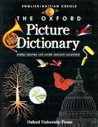 image of The Oxford Picture Dictionary: English-Haitian Creole Edition (The Oxford Picture Dictionary Program)