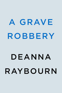 A Grave Robbery: A Veronica Speedwell Mystery