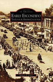 Early Escondido: The Louis A. Havens Collection (Images of America: California)