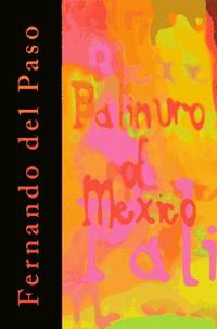 Palinuro of Mexico (World Literature Series)