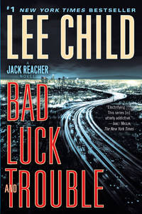 image of Bad Luck and Trouble: A Jack Reacher Novel