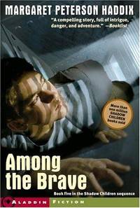 Among the Brave (Shadow Children)