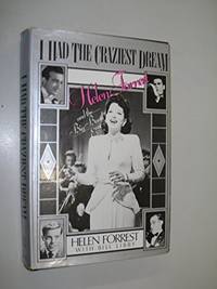 I Had the Craziest Dream: Helen Forrest and the Big Band Era by Forrest, Helen; Libby, Bill - 1982-05-26