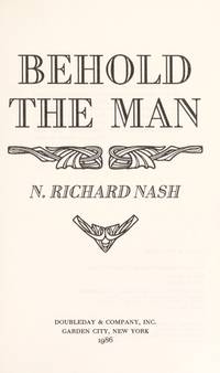 Behold the Man / the Story of Mary Magdalene and Judas Iscariot
