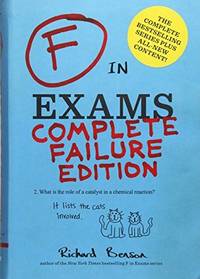 F in Exams: Complete Failure Edition