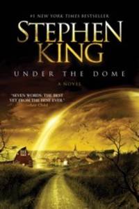 Under the Dome: A Novel