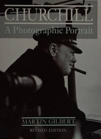 Churchill: A Photographic Portrait by Martin Gilbert - 1974-04-29