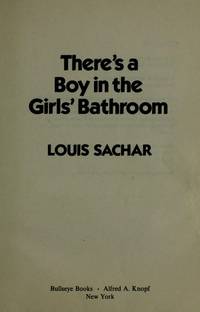 There&#039;s a Boy in the girls&#039; Bathroom by Sachar, Louis