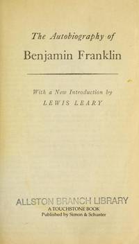 The AUTOBIOGRAPHY OF BENJAMIN FRANKLIN