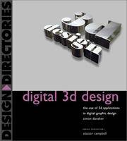 Digital 3D Design: The Use of 3D Applications in Digital Graphic Design