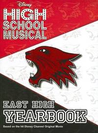 Disney High School Musical: East High Yearbook