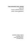 THE RHINELAND CRISIS 7 MARCH 1936. A STUDY IN MULTILATERAL DIPLOMACY