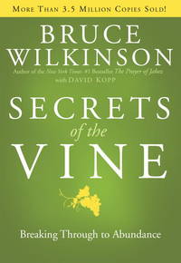 SECRETS OF THE VINE: BREAKING TH