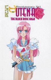 BESM Revolutionary Girl Utena: Book 2 The Black Rose Collection