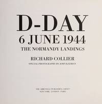 D-Day: 6 June 1944 by Richard Collier, John Kalbian - 1992-10-01