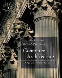 Computer Architecture : A Quantitative Approach