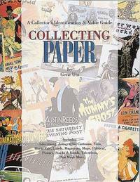 Collecting Paper, a Collector's Identification & Value Guide