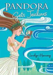 Pandora Gets Jealous (The Mythic Misadventures)