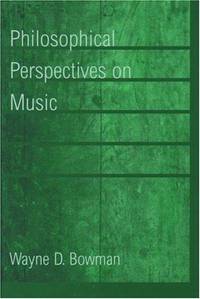 Philosophical Perspectives on Music