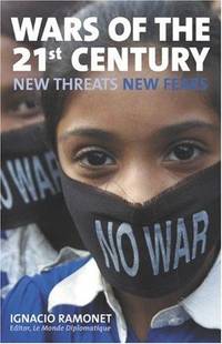 Wars of the 21st Century: New Threats, New Fears