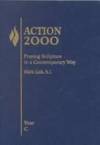 Action 2000: Praying Scripture in a Contemporary Way (Year C)