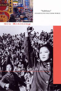 When Red is Black by Xiaolong, Qiu - 2004