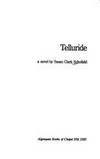 Telluride: A Novel by Susan Clark Schofield - 1993-09-01