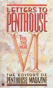 Letters to Penthouse VI: Feel the Heat by Penthouse International