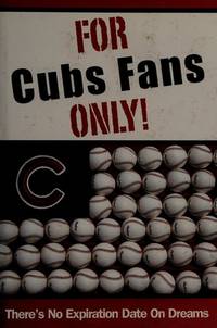 For Cubs Fans Only!