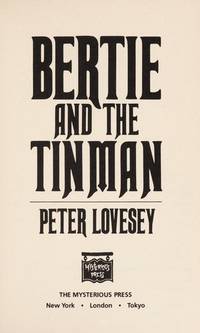 Bertie and the Tinman: A Victorian Mystery Novel Featuring the Prince of Wales