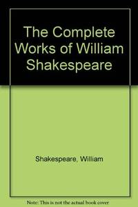 The Complete Works of Shakespeare