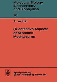 Quantitative Aspects of Allosteric Mechanisms.