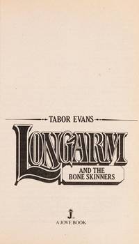 And The Bone Skinners by Tabor Evans - Paperback - 1986 - from Logan Lake Video & Books (aka logonbooks.com) (SKU: b988)