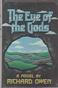 The Eye of the Gods by Owen, Richard