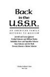 Back in the U.S.S.R. :   An American Family Returns to Moscow by Jerrold Schecter; Leona Schecter; Evelind Schecter; Michael Shafer - 1989-01-05