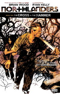 Northlanders Vol. 2: The Cross + The Hammer
