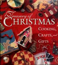 Treasury of Christmas cooking, crafts, and gifts