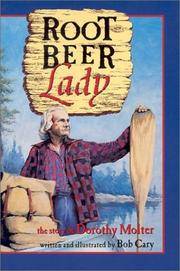 image of Root Beer Lady: The Story Of Dorothy Molter