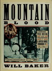 Mountain Blood by Baker, Will - 9/1/1988