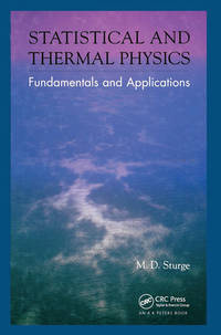 Statistical and Thermal Physics : Fundamentals and Applications
