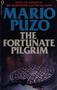 The Fortunate Pilgrim by Puzo, Mario