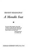 a moveable feast by Ernest Hemingway