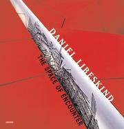 Daniel Libeskind: The Space of Encounter