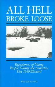image of All Hell Broke Loose: Experiences of Young People During the Armistice Day 1940 Blizzard