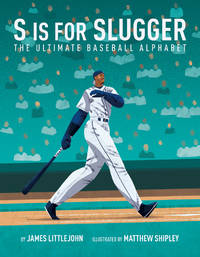 S IS FOR SLUGGER