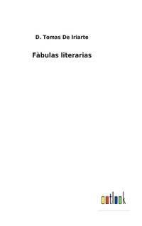 Fàbulas literarias (Spanish Edition)